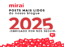 mirai blog os posts mais lidos 2025
